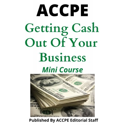 Getting Cash Out Of Your Business 2022 Mini Course